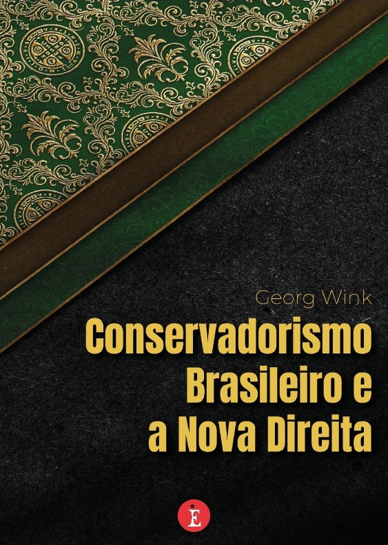 Capa do livro Conservadorismo Brasileiro e a Nova Direita